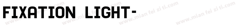 Fixation Light字体转换